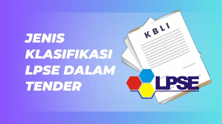 8 Jenis Pengadaan Barang dan Jasa Pemerintah di LPSE Secara Lengkap ...